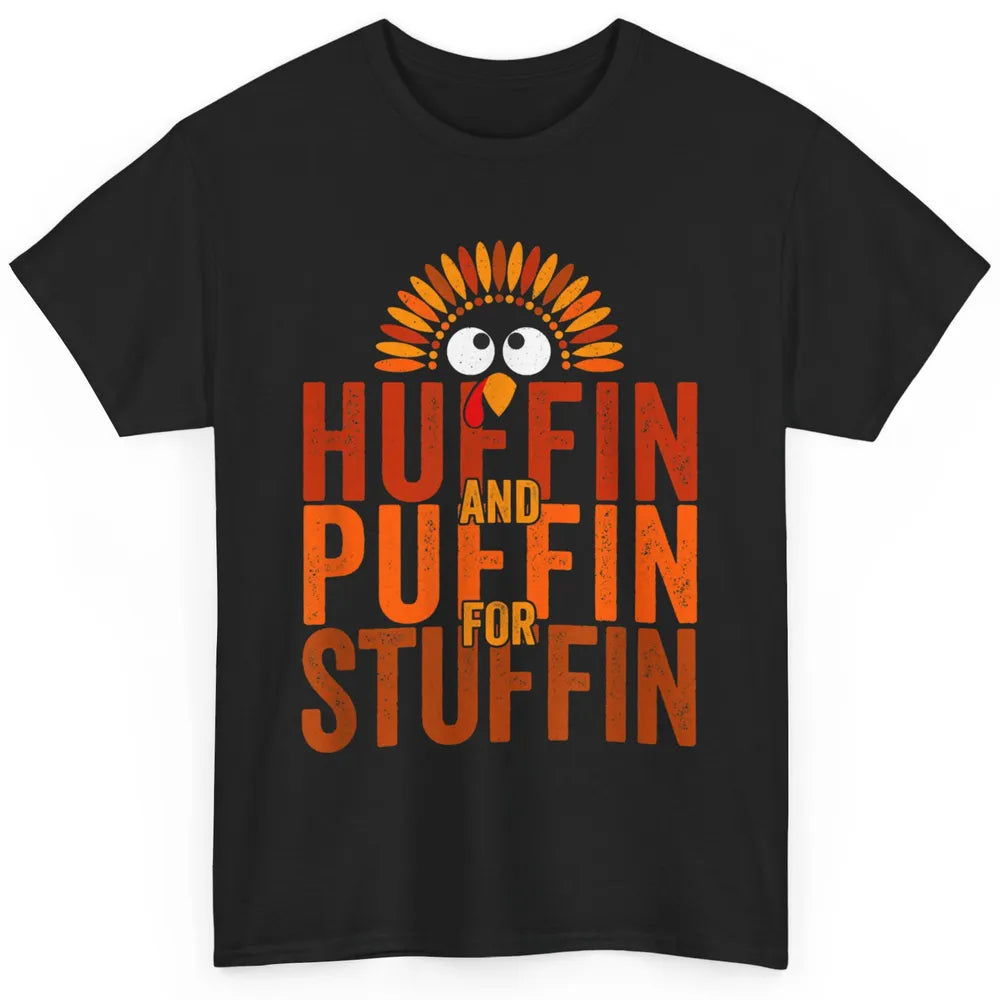 Thanksgiving Run Turkey Trot Huffin And Puffin Chicken Fall Classic Unisex T-Shirt