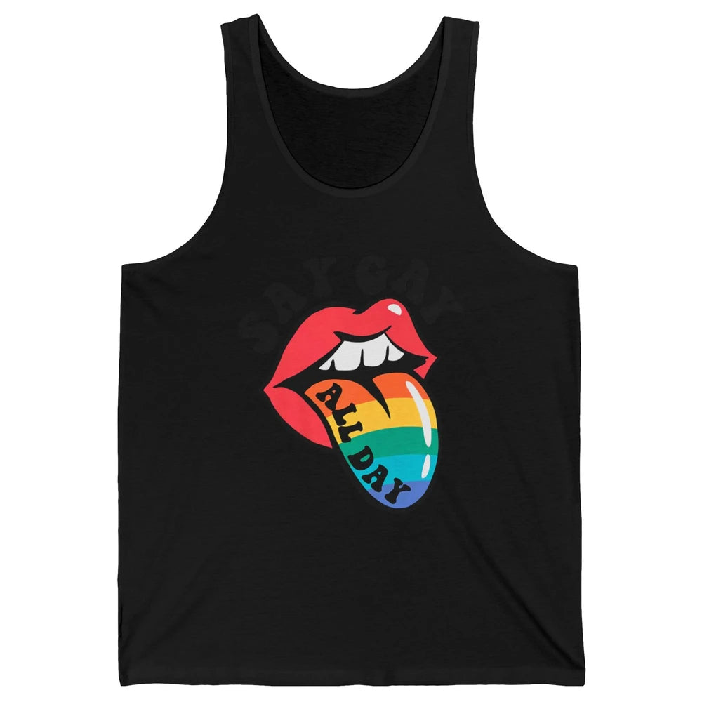 Say Gay All Day Rainbow LGBT Pride Month Lesbian Proud LGBT Unisex Jersey Tank