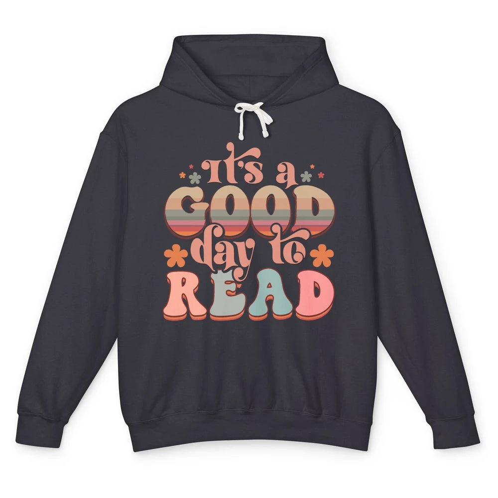 Groovy It's A Good Day To Read Books Nerd Librarian Reading Unisex Lightweight Hoodie