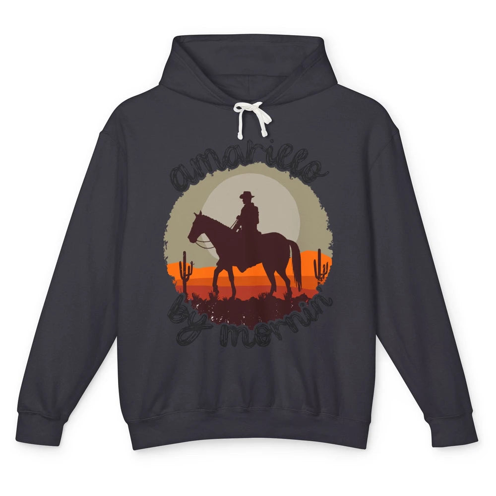 Vintage Cowboy Amarillo By Morning Desert Western Country Unisex Lightweight Hoodie