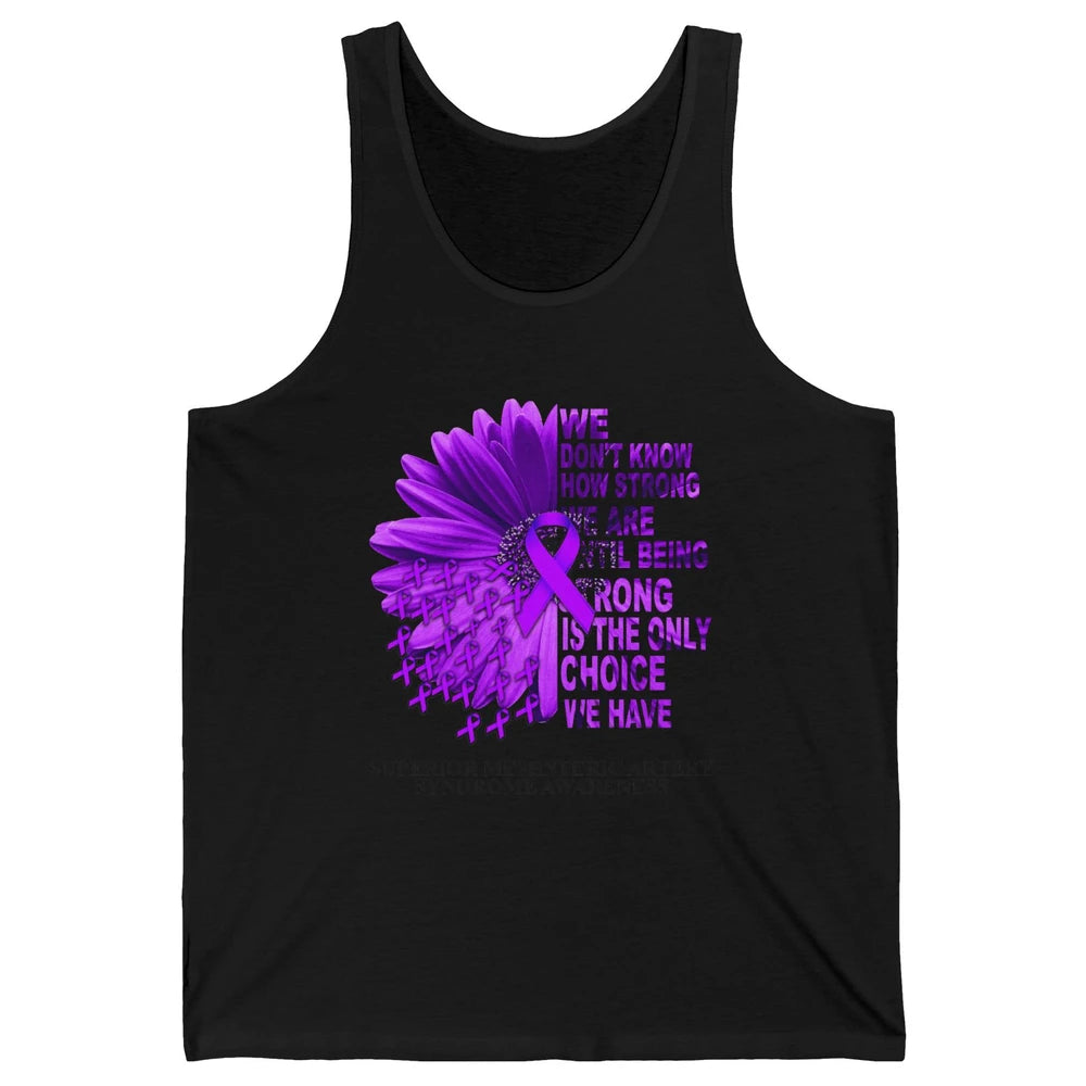 Superior Mesenteric Artery Syndrome We Don't Know How Strong Unisex Jersey Tank