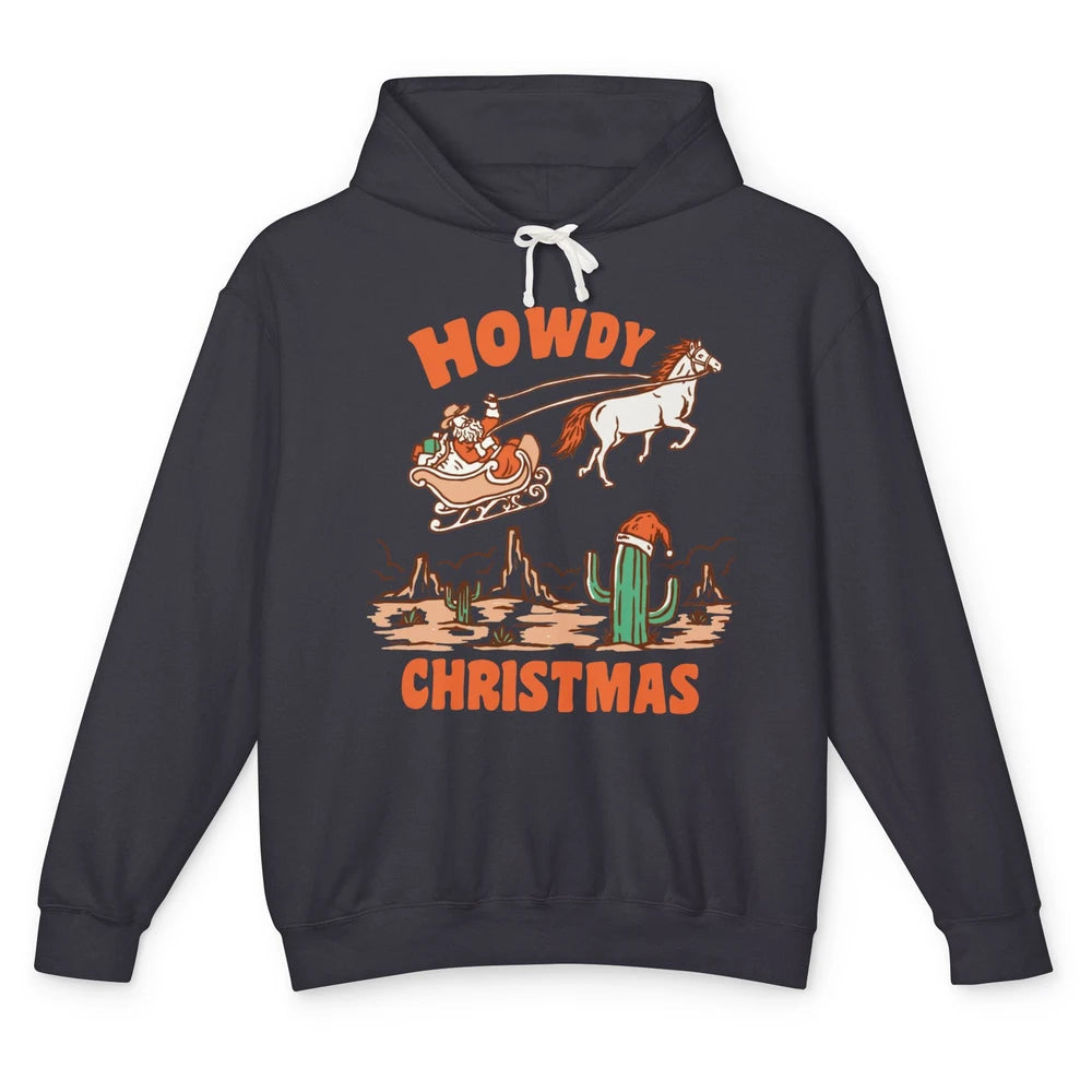 Desert Santa Riding Horse Howdy Christmas Western Country Unisex Lightweight Hoodie