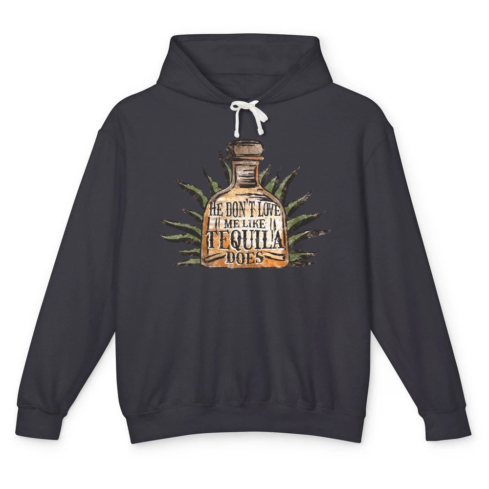 Vintage He Don't Love Me Like Tequila Does Western Country Unisex Lightweight Hoodie