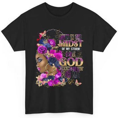 Black Girl In The Midst Of Storm Believe In God Christian Classic Unisex T-Shirt