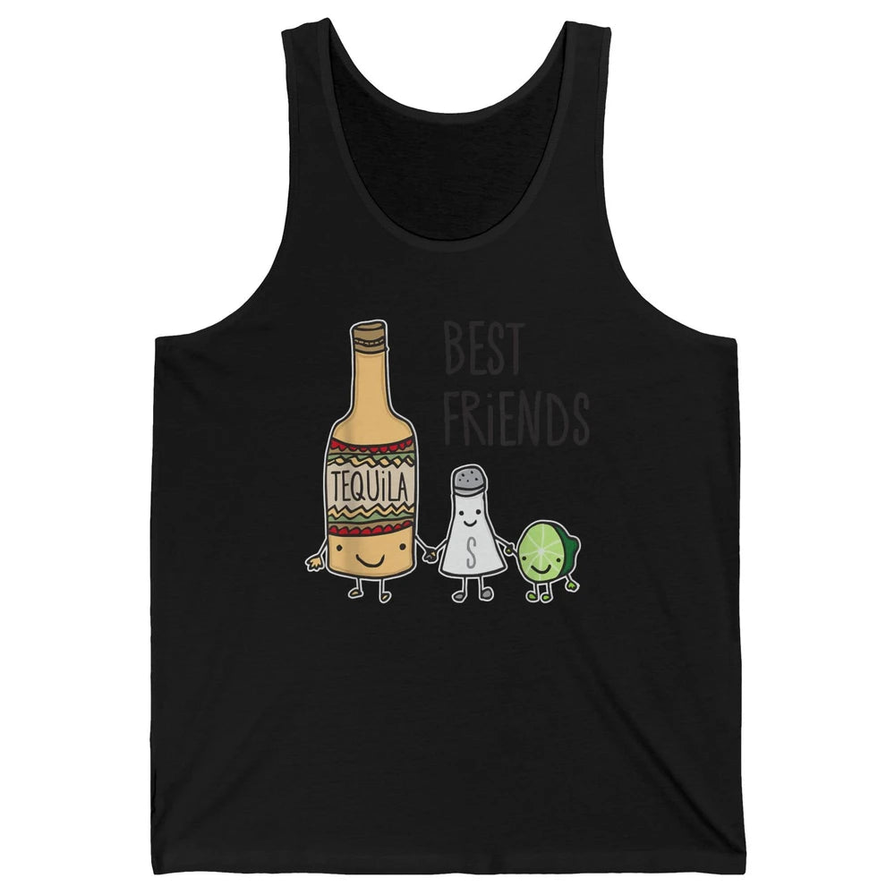 Best Friends Tequila Salt Lime Margarita Drink Wine Pun Joke Unisex Jersey Tank