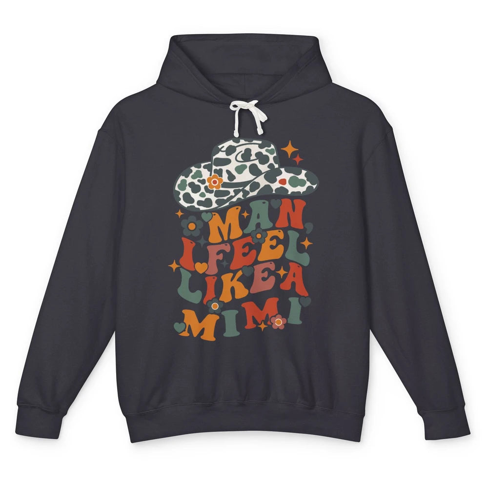 Leopard Cowgirl Hat Man I Feel Like Mimi Western Mothers Day Unisex Lightweight Hoodie