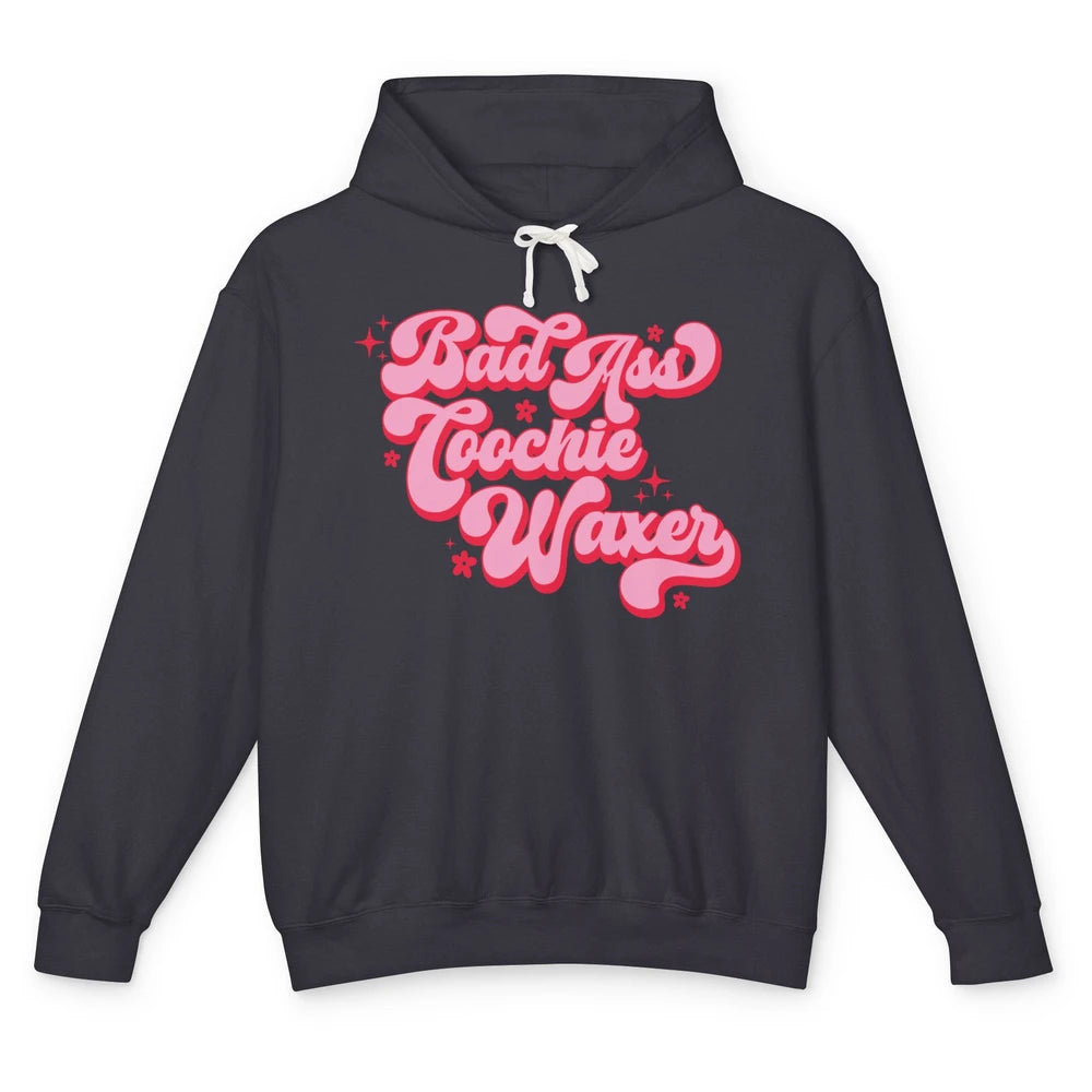 Wax Specialist Local Coochie Waxer Cosmetology Wax Hustler Unisex Lightweight Hoodie