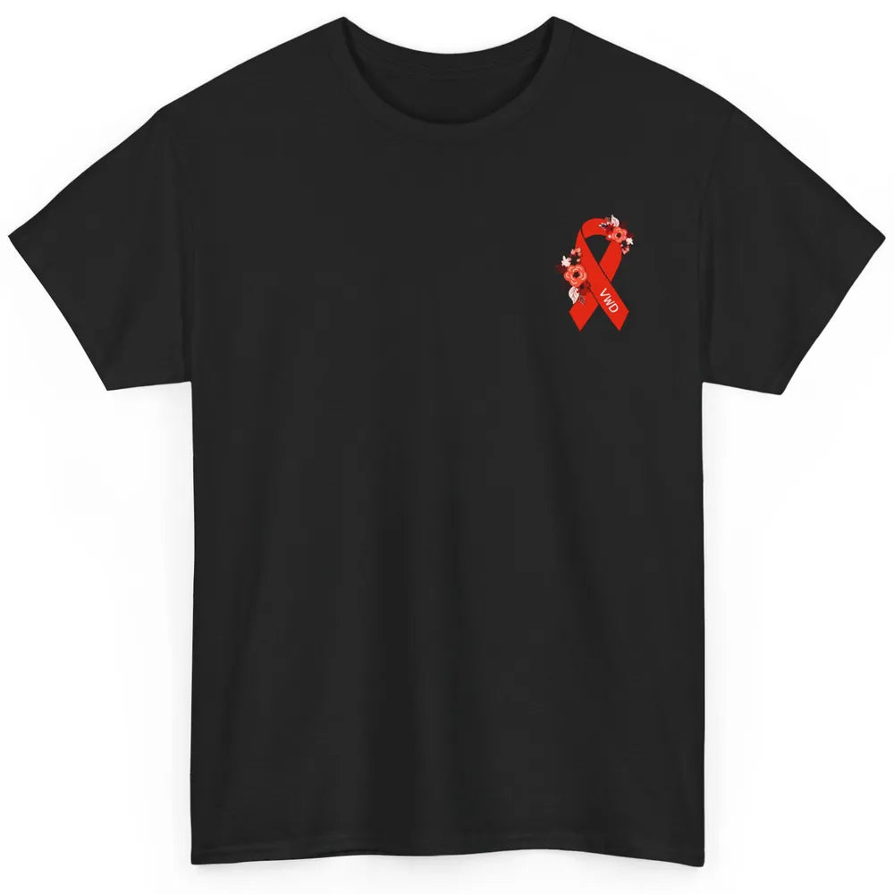 Von Willebrand Disease Awareness VWD Floral Red Ribbon Classic Unisex T-Shirt