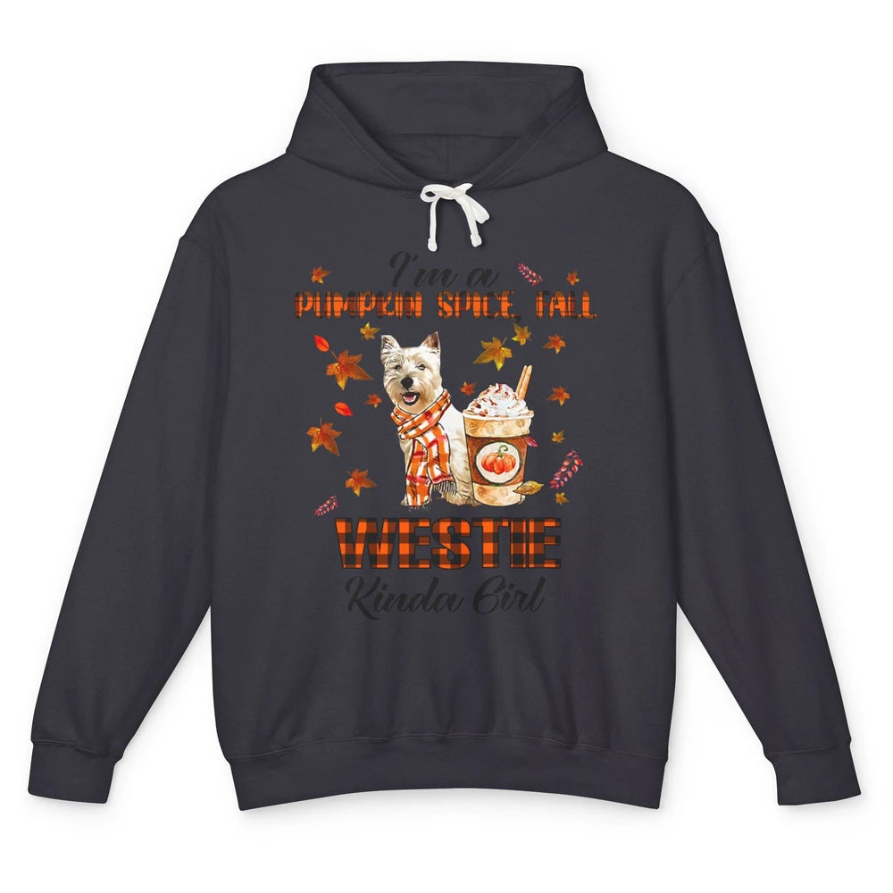 I'm A Pumpkin Spice Fall And Westie Kinda Girl Fall Leaves Unisex Lightweight Hoodie