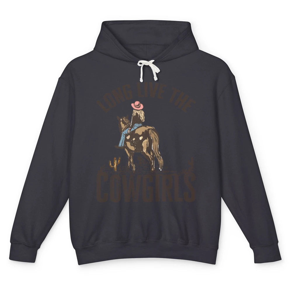 Retro Long Live The Cowgirls Horseback Rider Western Country Unisex Lightweight Hoodie