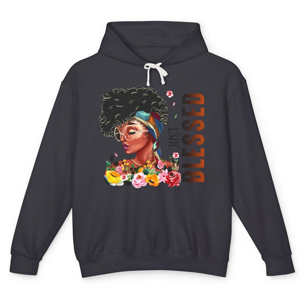 Just Blessed Black Girl Black Pride African American Melanin Unisex Lightweight Hoodie