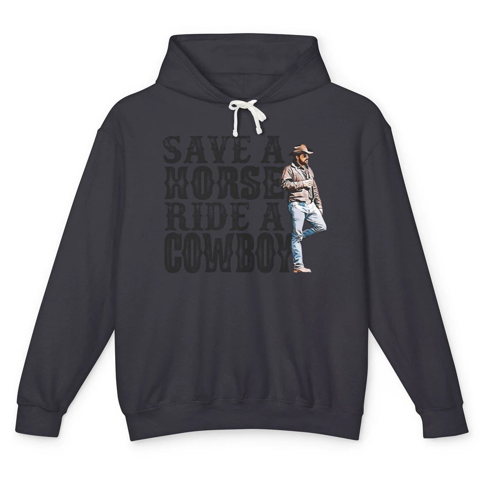 Retro Save A Horse Ride A Cowboy Western Country Cowboy Gift Unisex Lightweight Hoodie