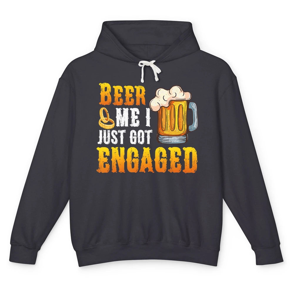 Funny Beer Me Just Got Engaged Engagement Newly Married Pun Unisex Lightweight Hoodie