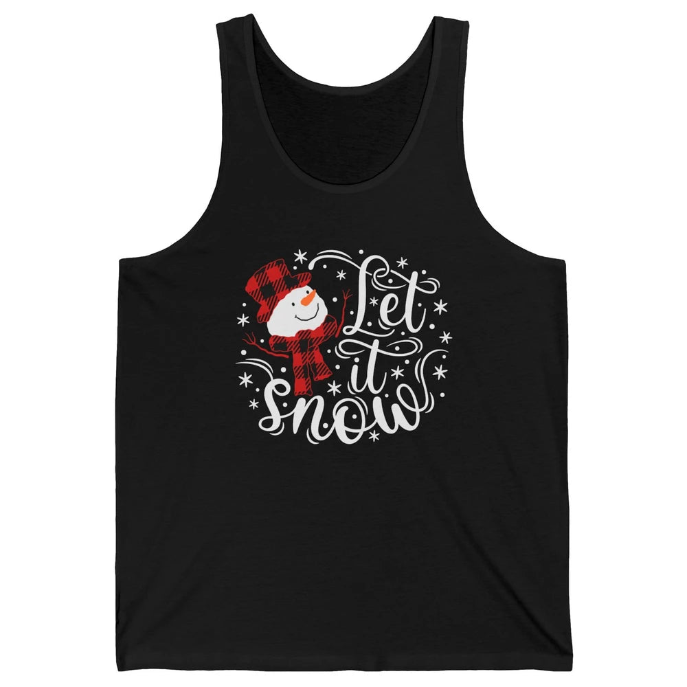 Funny Snowman Let It Snow Snowflakes Holiday Merry Christmas Unisex Jersey Tank