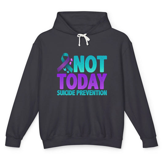 Not Today Ribbon Support Warrior Suicide Prevention Month Unisex Lightweight Hoodie