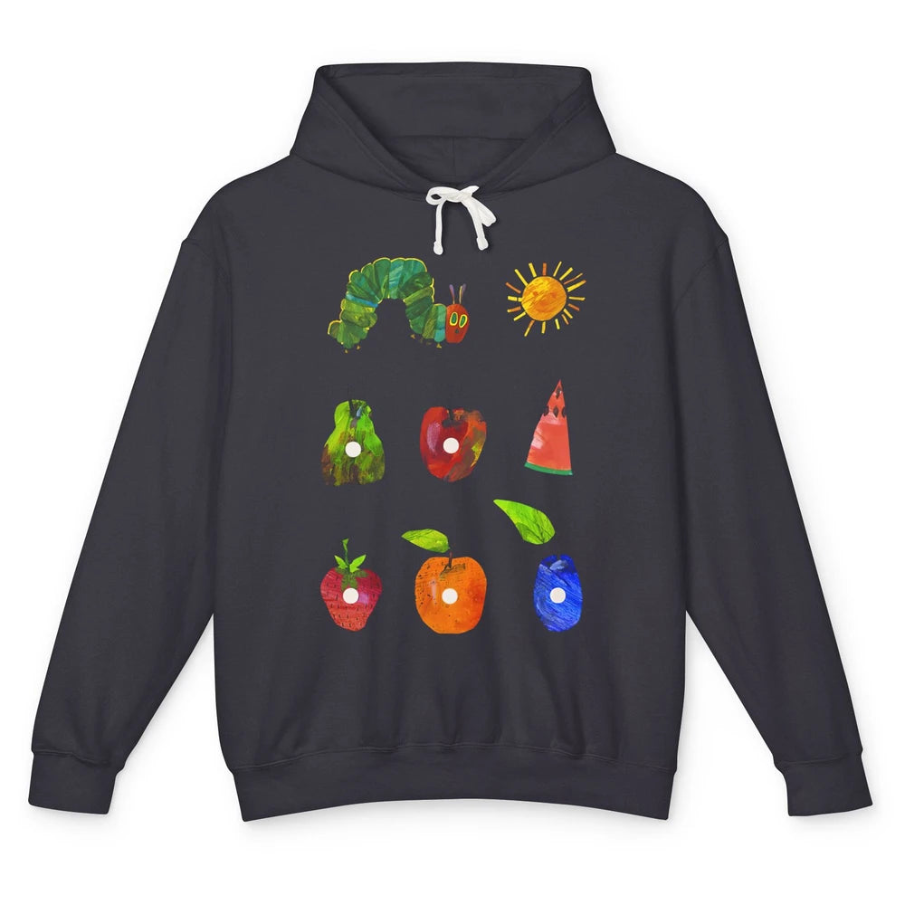 Hungry Caterpillar Fruit Always Hungry Caterpillar Saturday Unisex Lightweight Hoodie