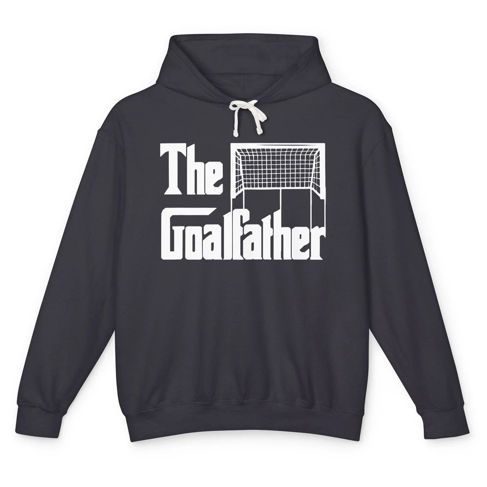 The Goalfather Dad Soccer Goalkeeper Footballer Father Gift Unisex Lightweight Hoodie