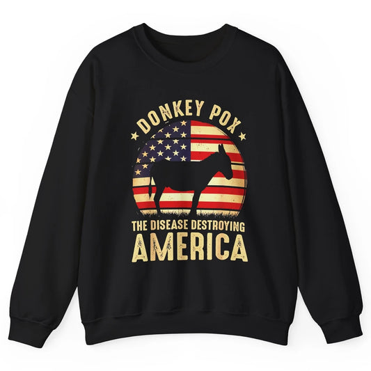 Vintage Donkey Pox The Disease Destroying America Usa Flag Unisex Crewneck Sweatshirt