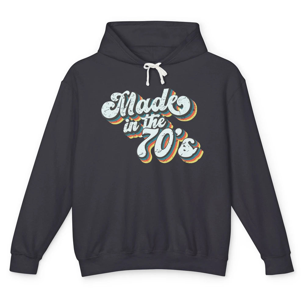 Retro Vintage Made In The 70's 1970s Born Birthday Day Gift Unisex Lightweight Hoodie