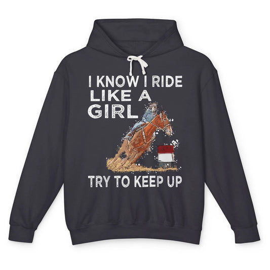 Know Ride Like A Girl Western Country Retro Cowboy Horse Unisex Lightweight Hoodie