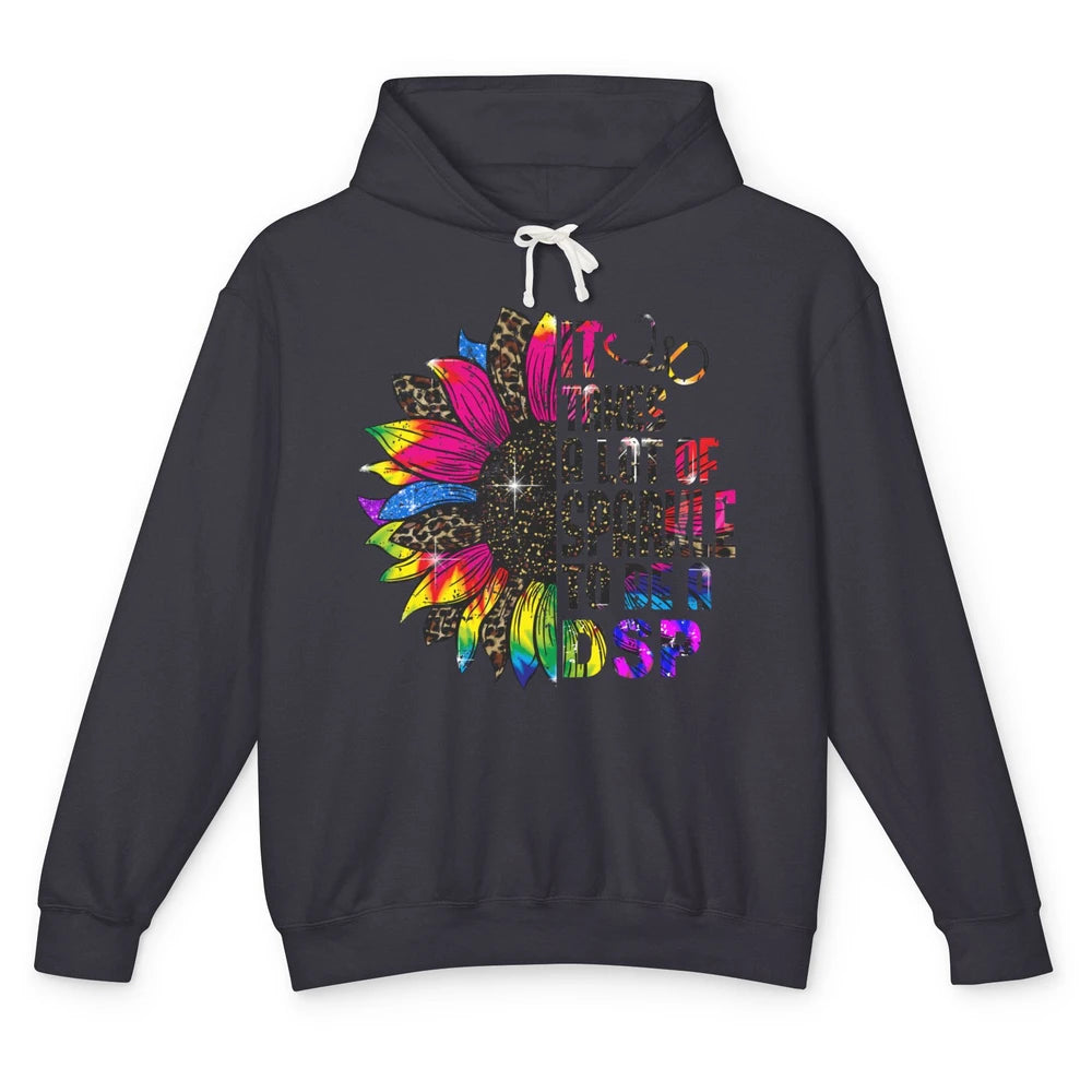 Sunflower DSP Take Sparkle To Be Direct Support Professional Unisex Lightweight Hoodie