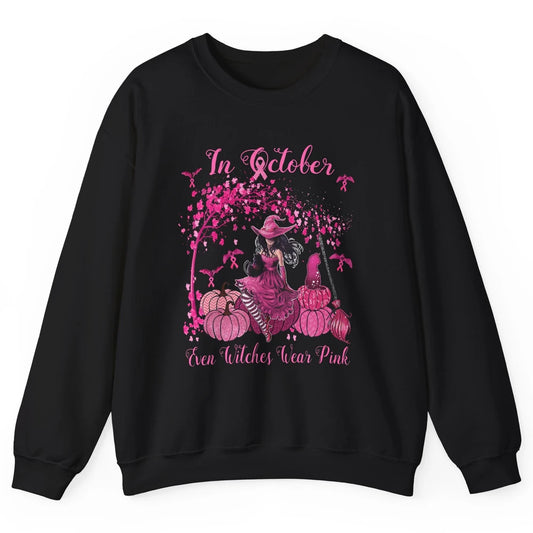 Breast Cancer In October Even Witches Wear Pink Ribbon Fall Unisex Crewneck Sweatshirt