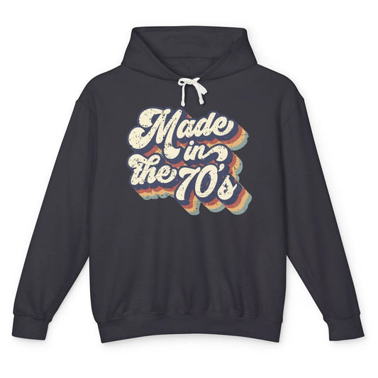 Retro Vintage Made In The 70's 1970s Born Birthday Day Gift Unisex Lightweight Hoodie