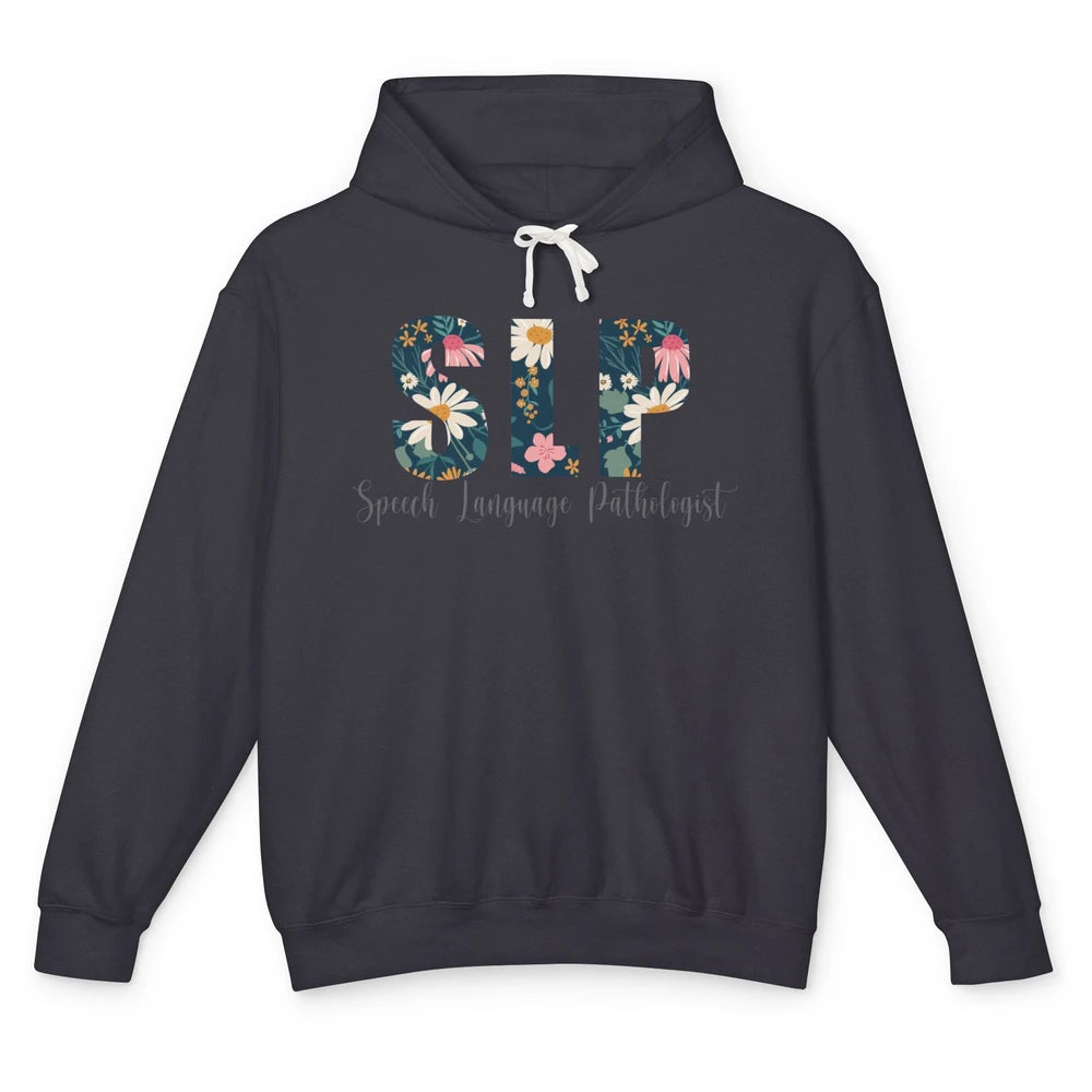 Speech Language Pathologist Floral Career Profession SLP Unisex Lightweight Hoodie