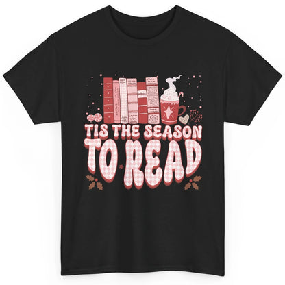 Tis The Season To Read Retro Christmas Book Reader Book Nerd Classic Unisex T-Shirt