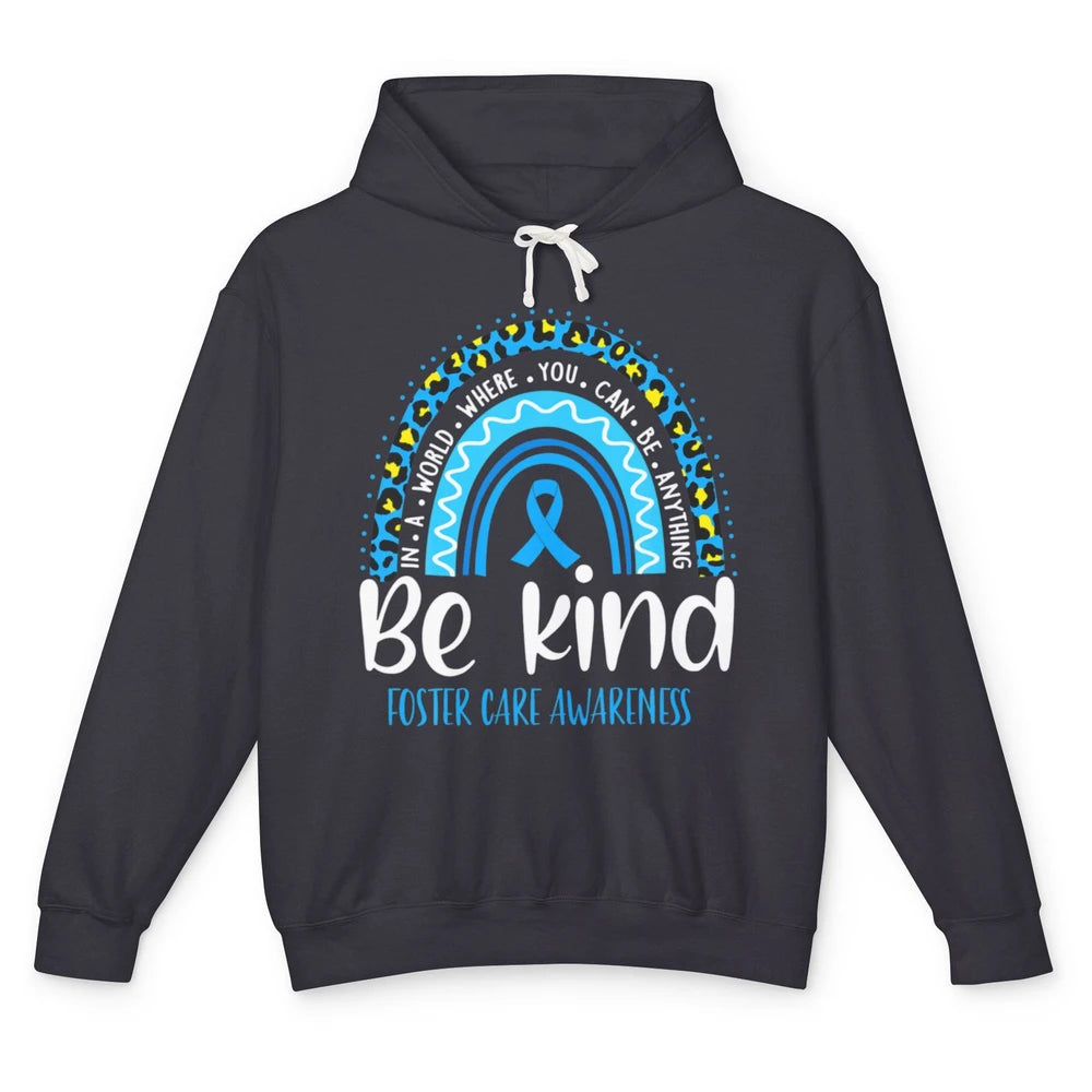 Be Kind Foster Care Awareness Leopard Blue Rainbow Adoption Unisex Lightweight Hoodie