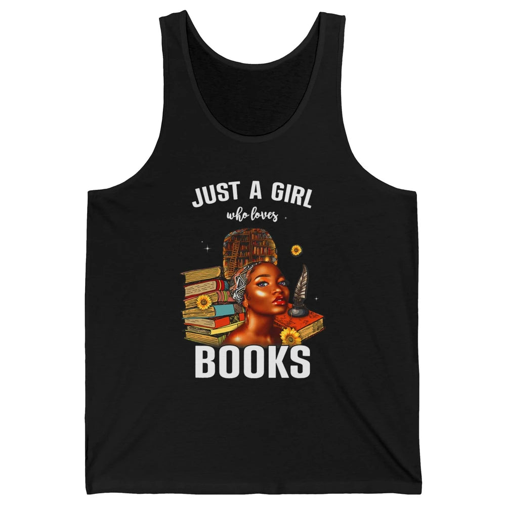 Black Girl Just A Girl Loves Books Magic Librarian Read Book Unisex Jersey Tank