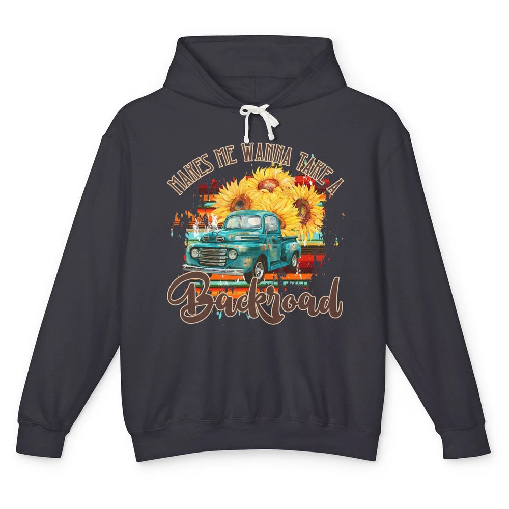 Retro Sunflower Truck Makes Me Wanna Take a Backroad Western Unisex Lightweight Hoodie