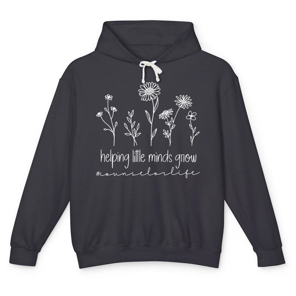 Wildflower Counselor Life Helping Little Minds Grow Positive Unisex Lightweight Hoodie