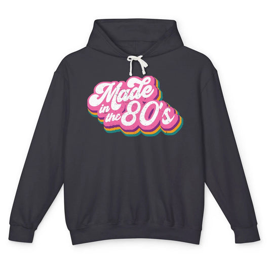 Retro Vintage Made In The 80's 1980s Born Birthday 80s Born Unisex Lightweight Hoodie