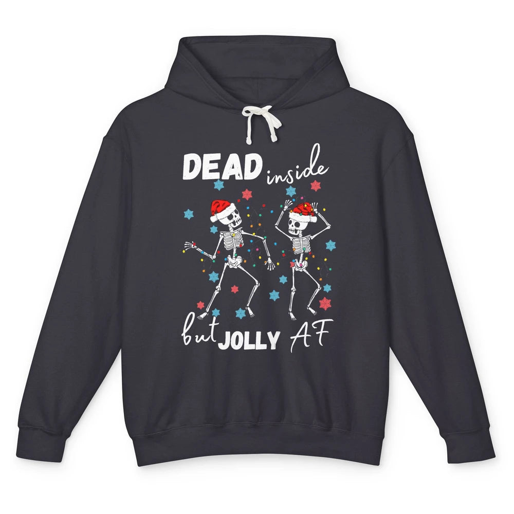 Dancing Skeleton Dead Inside But Jolly AF Christmas Costume Unisex Lightweight Hoodie