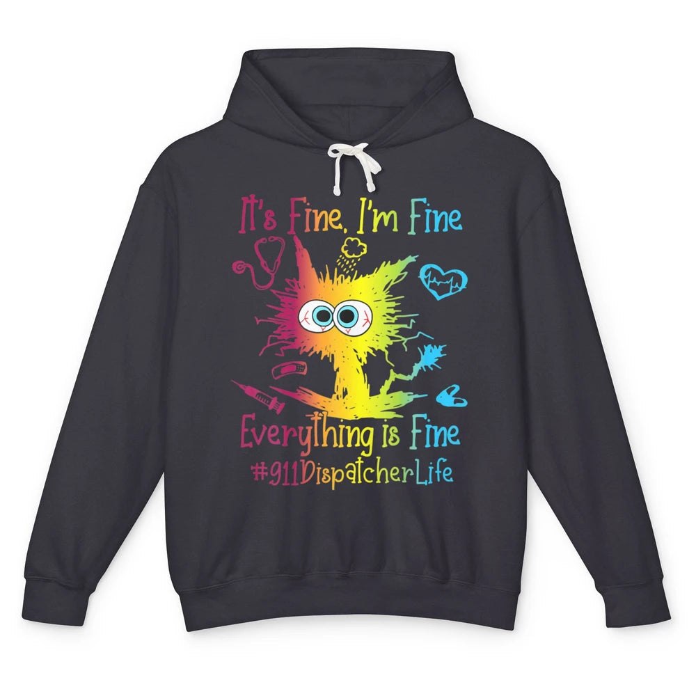 Funny Colorful Cat 911 Dispatcher Life Everything Is Fine Unisex Lightweight Hoodie