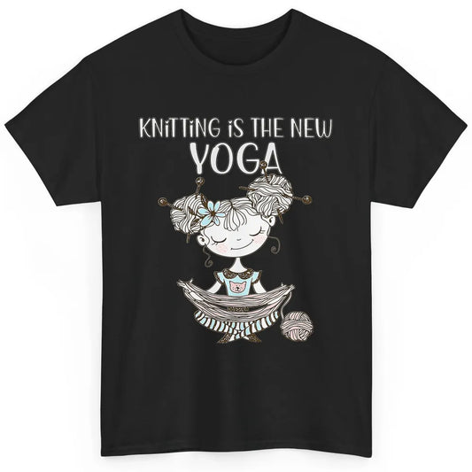 Cute Knitting New Yoga Crazy Crochet Lady Yarning Sew Women Classic Unisex T-Shirt