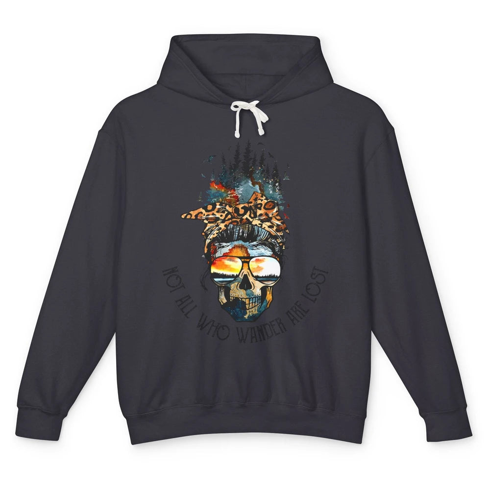 Not All Who Wander Are Lost Skull Mountain Camping Hiking Unisex Lightweight Hoodie