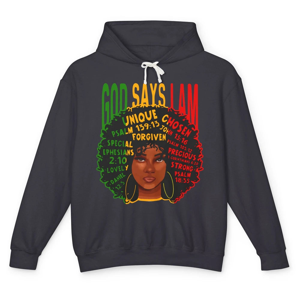 Afro Woman God Say I Am Black Melanin African American Woman Unisex Lightweight Hoodie