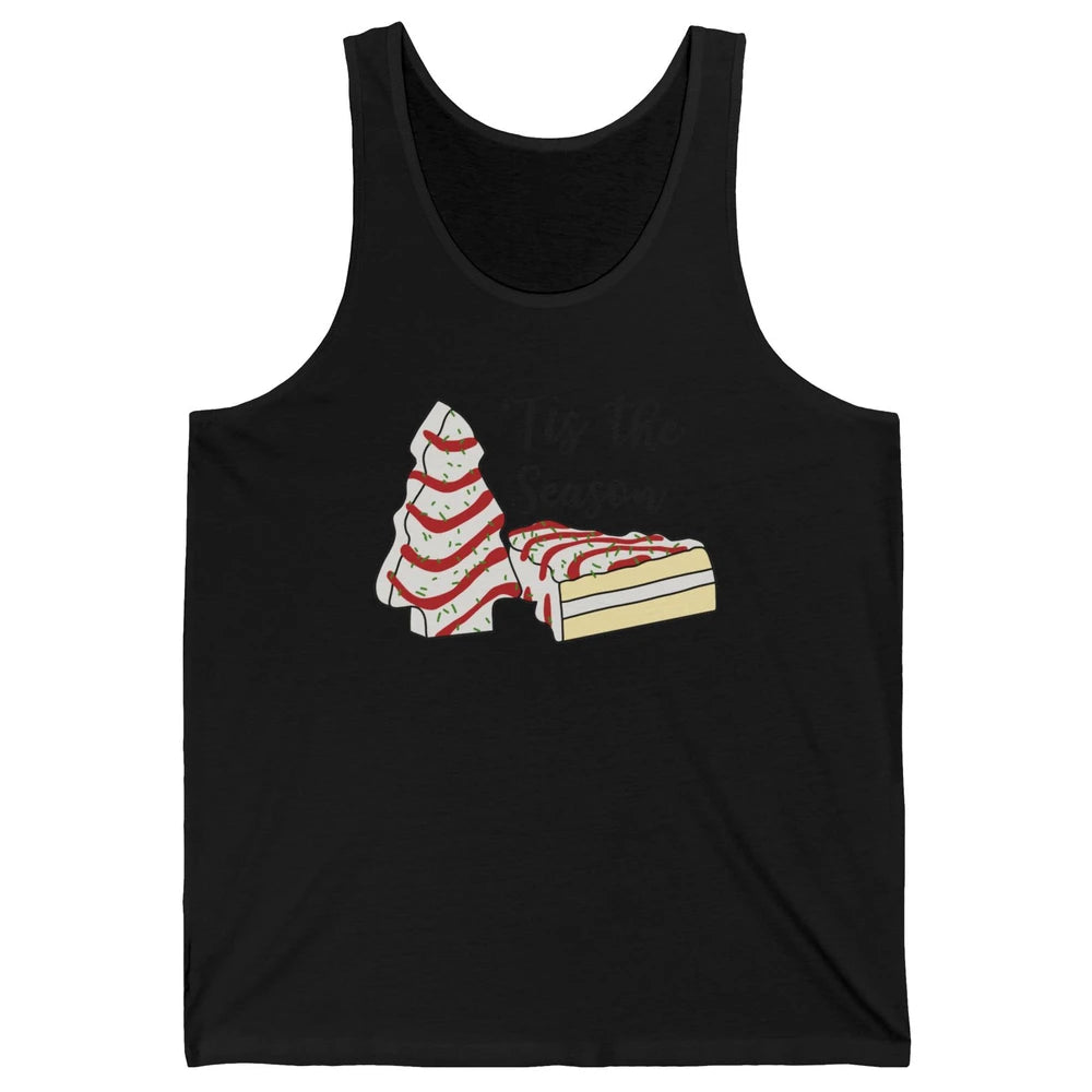 Funny Christmas Tree Tis The Season Christmas Cakes Parody Unisex Jersey Tank