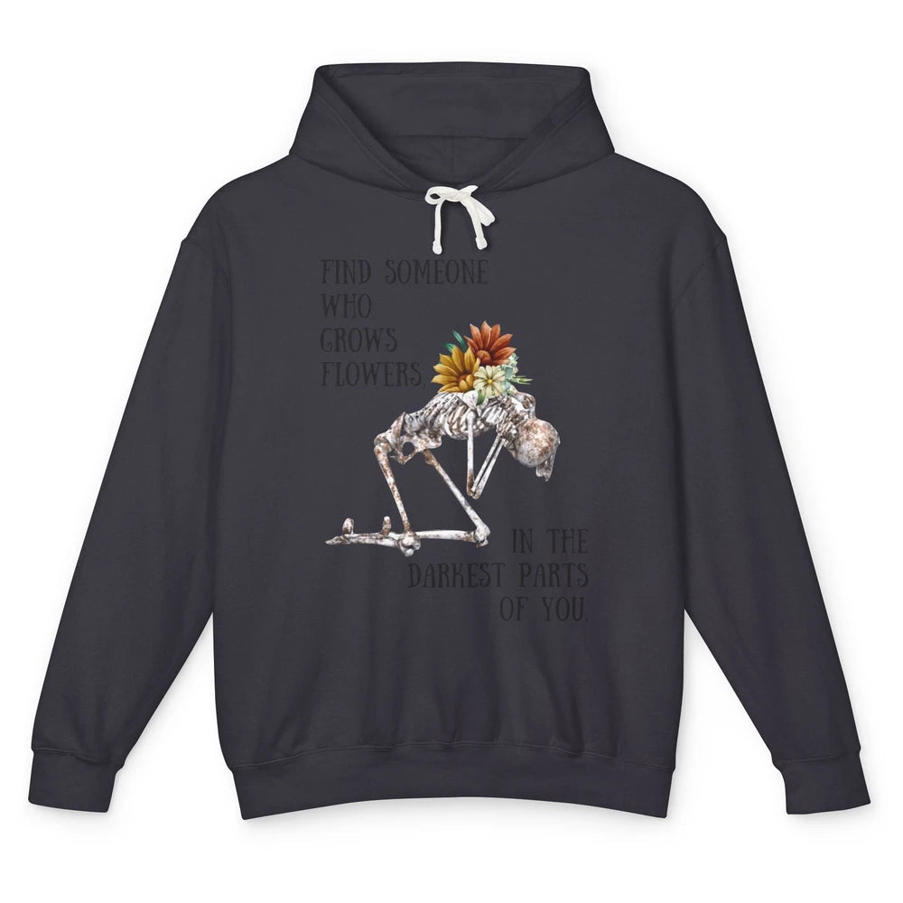 Floral Skeleton Find Someone Who Grow Flower Western Country Unisex Lightweight Hoodie