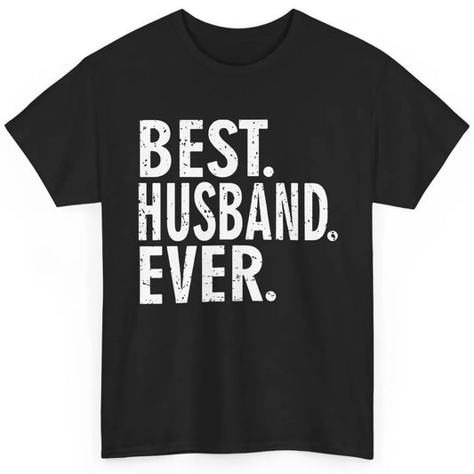 Vintage Best Husband Ever Father's Day Classic Unisex T-Shirt