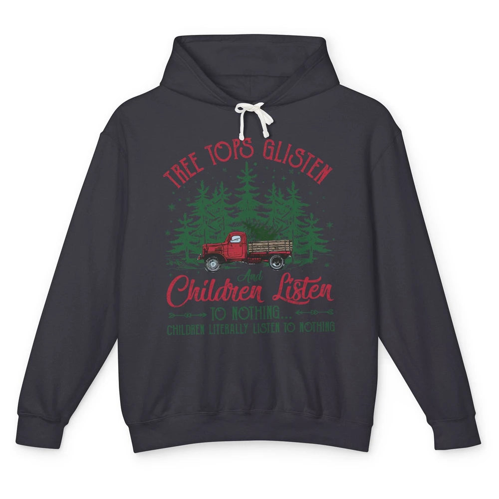 Retro Christmas Tree Tops Glisten Children Listen to Nothing Unisex Lightweight Hoodie