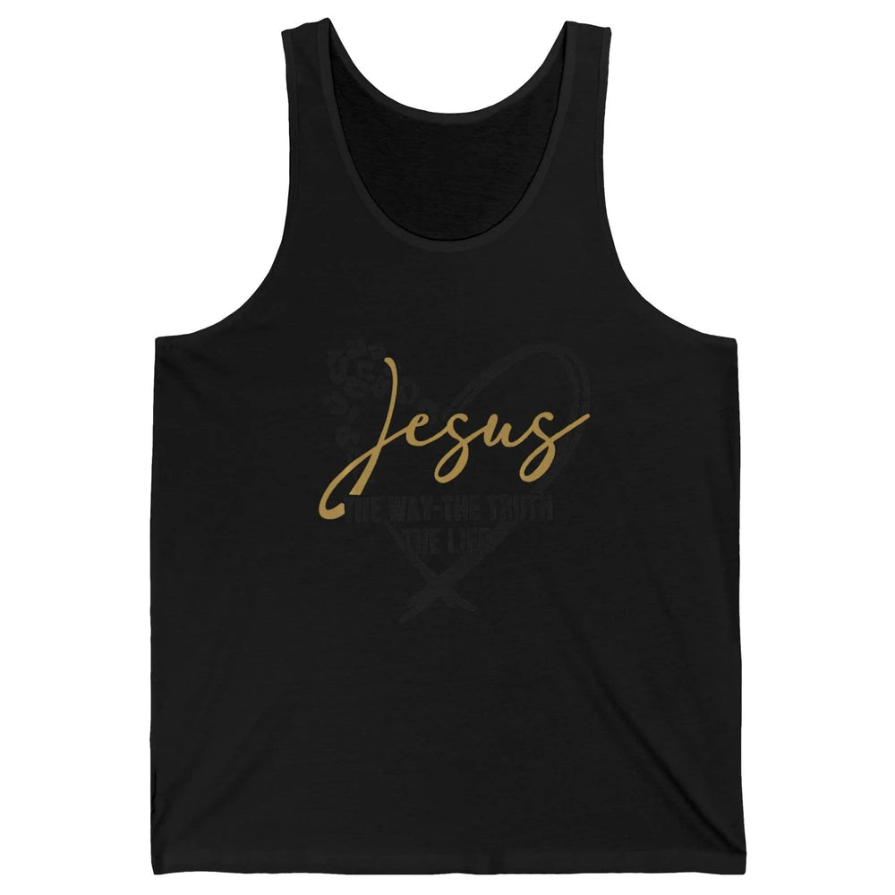 Way Truth Life Bible Verse Christian Jesus God Leopard Heart Unisex Jersey Tank