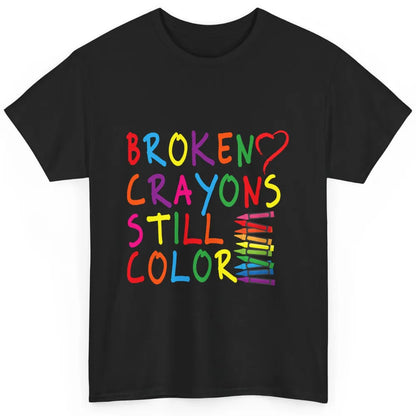 Cute Broken Crayons Still Color Suicide Prevention Awareness Classic Unisex T-Shirt