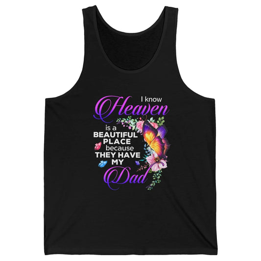 Butterfly Heaven Is Beautiful As They Have My Dad Angel Dad Unisex Jersey Tank