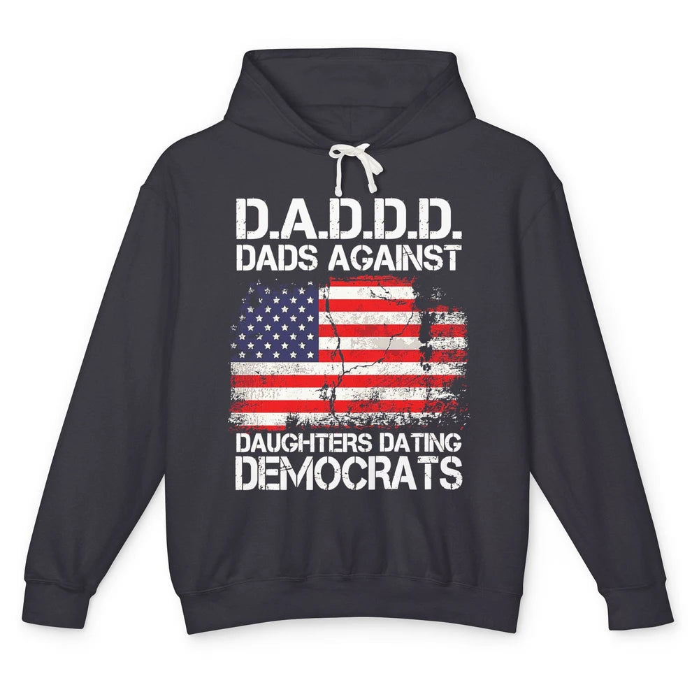 US Flag D.A.D.D.D Dads Against Daughters Dating Democrats Unisex Lightweight Hoodie