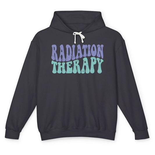 Groovy Radiation Therapy Caring Loving Radiation Therapist Unisex Lightweight Hoodie