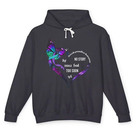 Suicide Prevention Butterflies No Story Should End Too Soon Unisex Lightweight Hoodie