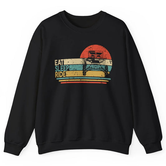 Vintage UTV Mud Riding Eat Sleep Ride SXS Life Offroad Rider Unisex Crewneck Sweatshirt